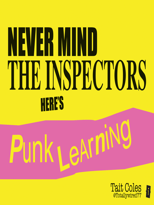 Title details for Never Mind the Inspectors by Tait Coles - Available